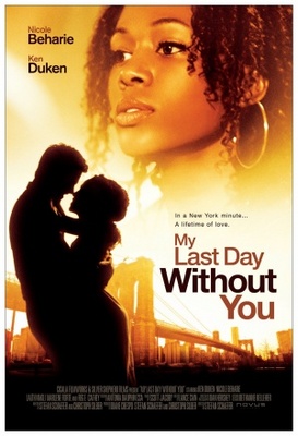 My Last Day Without You movie poster (2011) poster