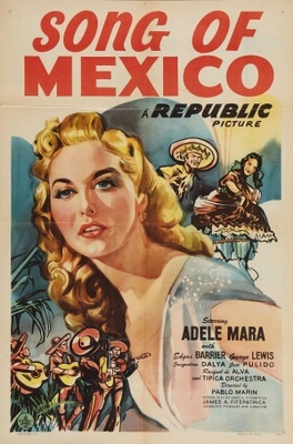 Song of Mexico movie poster (1945) Poster MOV_6dc0ac16