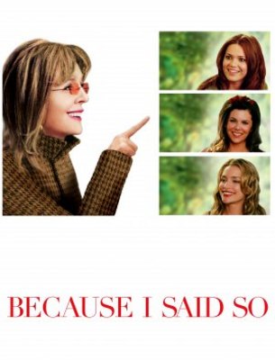 Because I Said So movie poster (2007) poster with hanger