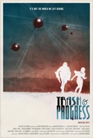 Trash and Progress movie poster (2012) sweatshirt #1204579
