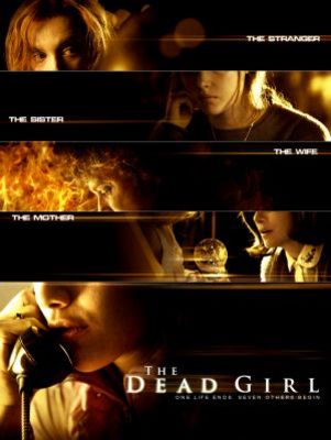 The Dead Girl movie poster (2006) Poster MOV_74082453