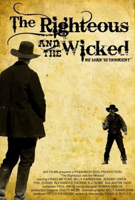 The Righteous and the Wicked movie poster (2010) poster
