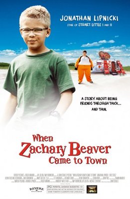 When Zachary Beaver Came to Town movie poster (2003) mug