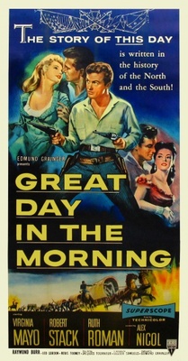 Great Day in the Morning movie poster (1956) poster