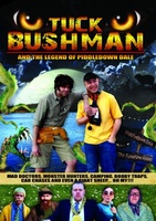 Tuck Bushman and the Legend of Piddledown Dale movie poster (2009) t-shirt #1134599