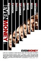 Even Money movie poster (2006) sweatshirt #631150