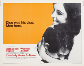 The Only Game in Town movie poster (1970) poster