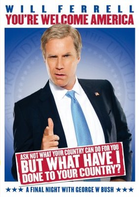 Will Ferrell: You're Welcome America - A Final Night with George W Bush movie poster (2009) wooden framed poster