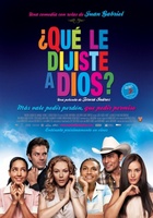 Â¿QuÃ© le dijiste a Dios? movie poster (2013) Longsleeve T-shirt #1097867