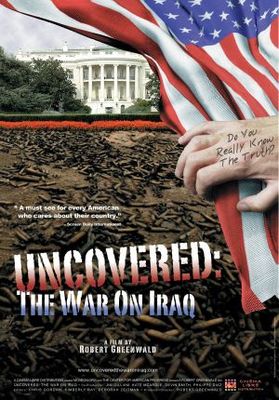 Uncovered: The War on Iraq movie poster (2004) sweatshirt