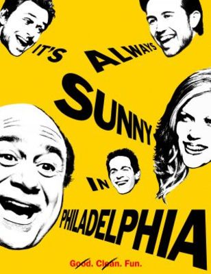 It's Always Sunny in Philadelphia movie poster (2005) Poster MOV_8e7920de