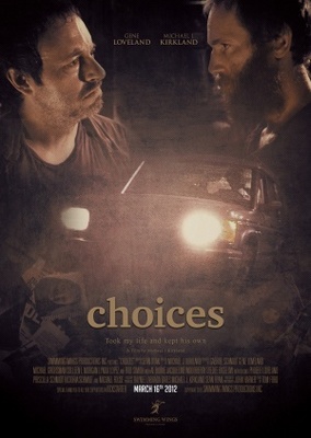 Choices movie poster (2012) Poster MOV_923e5cfd