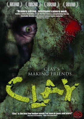 Clay movie poster (2008) Poster MOV_97adc6d9