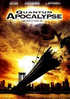 Quantum Apocalypse movie poster (2010) t-shirt #741754