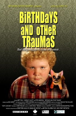 Birthdays and Other Traumas movie poster (2006) Poster MOV_99990e31