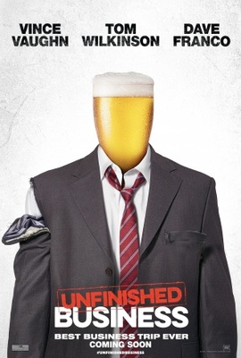 Unfinished Business movie poster (2015) poster