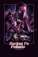 Suckas Fo Fellatio movie poster (2015) Longsleeve T-shirt #1255192