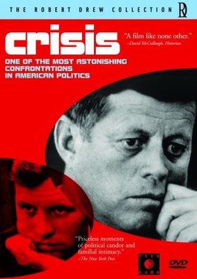 Crisis: Behind a Presidential Commitment movie poster (1963) poster