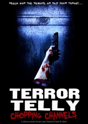 Terror Telly: Chopping Channels movie poster (2014) Poster MOV_a8b4c246