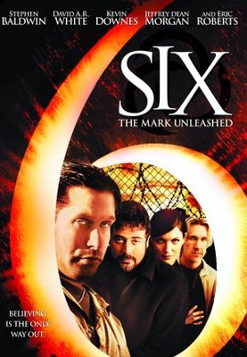 Six: The Mark Unleashed movie poster (2004) poster