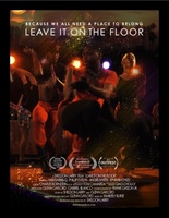 Leave It on the Floor movie poster (2011) Longsleeve T-shirt #710684
