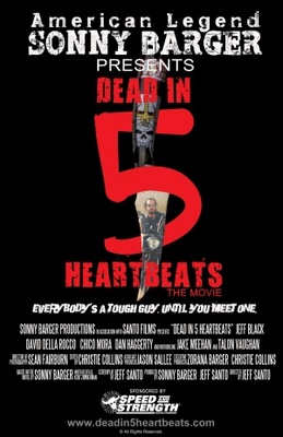 Dead in 5 Heartbeats movie poster (2013) poster with hanger