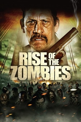 Rise of the Zombies movie poster (2012) poster