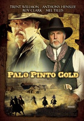 Palo Pinto Gold movie poster (2009) Poster MOV_b8867da6