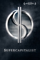 Supercapitalist movie poster (2012) sweatshirt #1137977