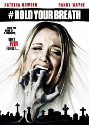 Hold Your Breath movie poster (2012) poster with hanger