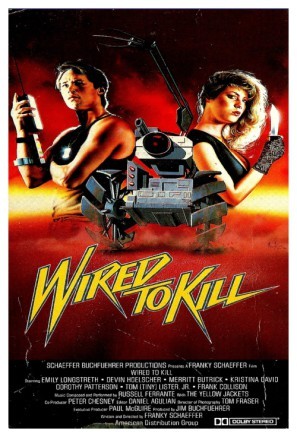 Wired to Kill movie poster (1986) Poster MOV_bfwi17c3