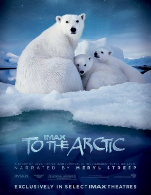 To the Arctic 3D movie poster (2012) Poster MOV_c2626088