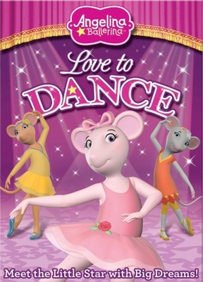 Angelina Ballerina: Love to Dance movie poster (2010) Stickers MOV_c4809b7c