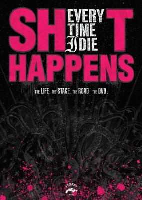 Every Time I Die: Sh*t Happens movie poster (2006) magic mug #MOV_c5797c8c