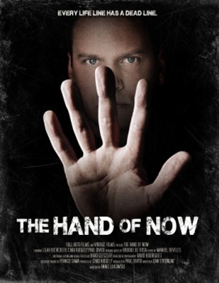 The Hand of Now movie poster (2013) Poster MOV_cd1a532f