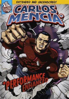 Carlos Mencia: Performance Enhanced movie poster (2008) Poster MOV_cd57875c