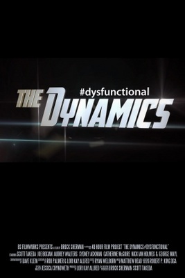The Dysfunctional Dynamics movie poster (2013) Poster MOV_ce4c0ef5
