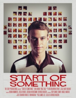 Start of Something movie poster (2014) Poster MOV_cf5c1cf4