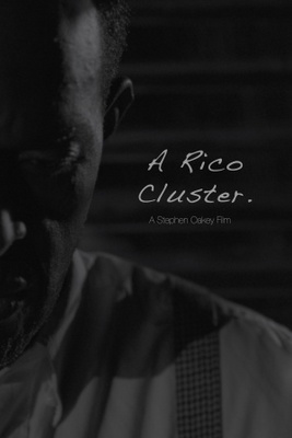 A Rico Cluster movie poster (2012) Poster MOV_d37ebf01