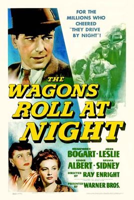 The Wagons Roll at Night movie poster (1941) Poster MOV_d4176264