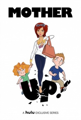 Mother Up! movie poster (2013) Stickers MOV_d58f6454