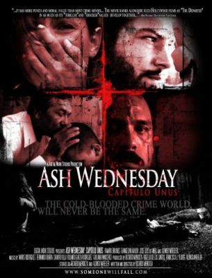 Ash Wednesday: Capitulo Unus movie poster (2007) Poster MOV_da4efccd