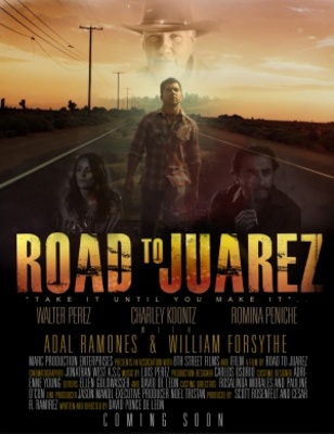 Road to Juarez movie poster (2013) Poster MOV_de030cf8