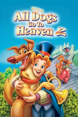 All Dogs Go to Heaven 2 movie poster (1996) poster