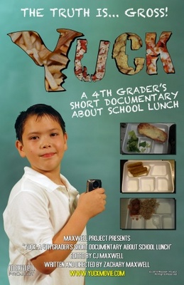 Yuck: A 4th Grader's Short Documentary About School Lunch movie poster (2012) Poster MOV_e4b97075