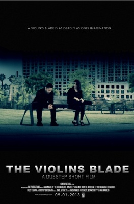 The Violin's Blade movie poster (2013) Poster MOV_e9ffdfe9