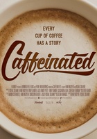 Caffeinated movie poster (2015) t-shirt #1249507
