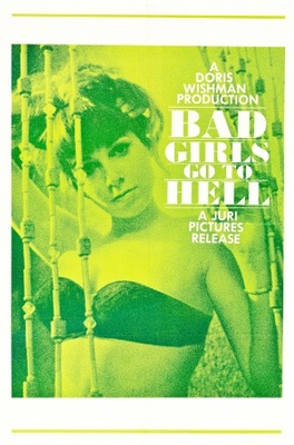 Bad Girls Go to Hell movie poster (1965) t-shirt