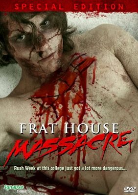Frat House Massacre movie poster (2008) Poster MOV_ec0f638b
