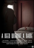 A Deed Without a Name movie poster (2012) t-shirt #1122665
